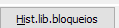 2. Hist.lib.bloqueios