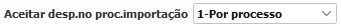 19. Aceitar desp.no proc.importação