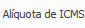 20. Alíquota de ICMS