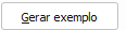 11. Gerar exemplo