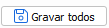 21. Gravar todos
