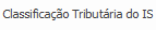 4. Classificação Tributária do IS
