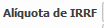 4. Alíquota de IRRF