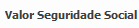 6. Valor Seguridade Social