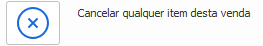 2. Cancelar qualquer item desta venda