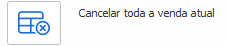 3. Cancelar toda a venda atual