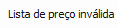 7. Lista de preço inválida