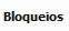 16. Bloqueios