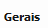 13. Gerais