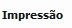 16. Impressão