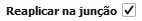 19. Reaplicar na junção