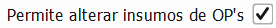 10. Permite alterar insumos de OP's