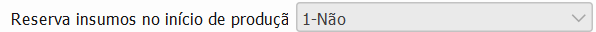 3. Reserva insumos no início de produção