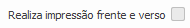 20. Realiza impressão frente e verso