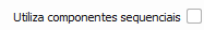 22. Utiliza componentes sequenciais
