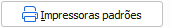 8. Impressoras padrões