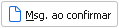4. Msg. ao confirmar