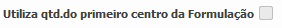 8. Quant.primeiro centro da Formulação