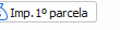 26. Imp.1º parcela